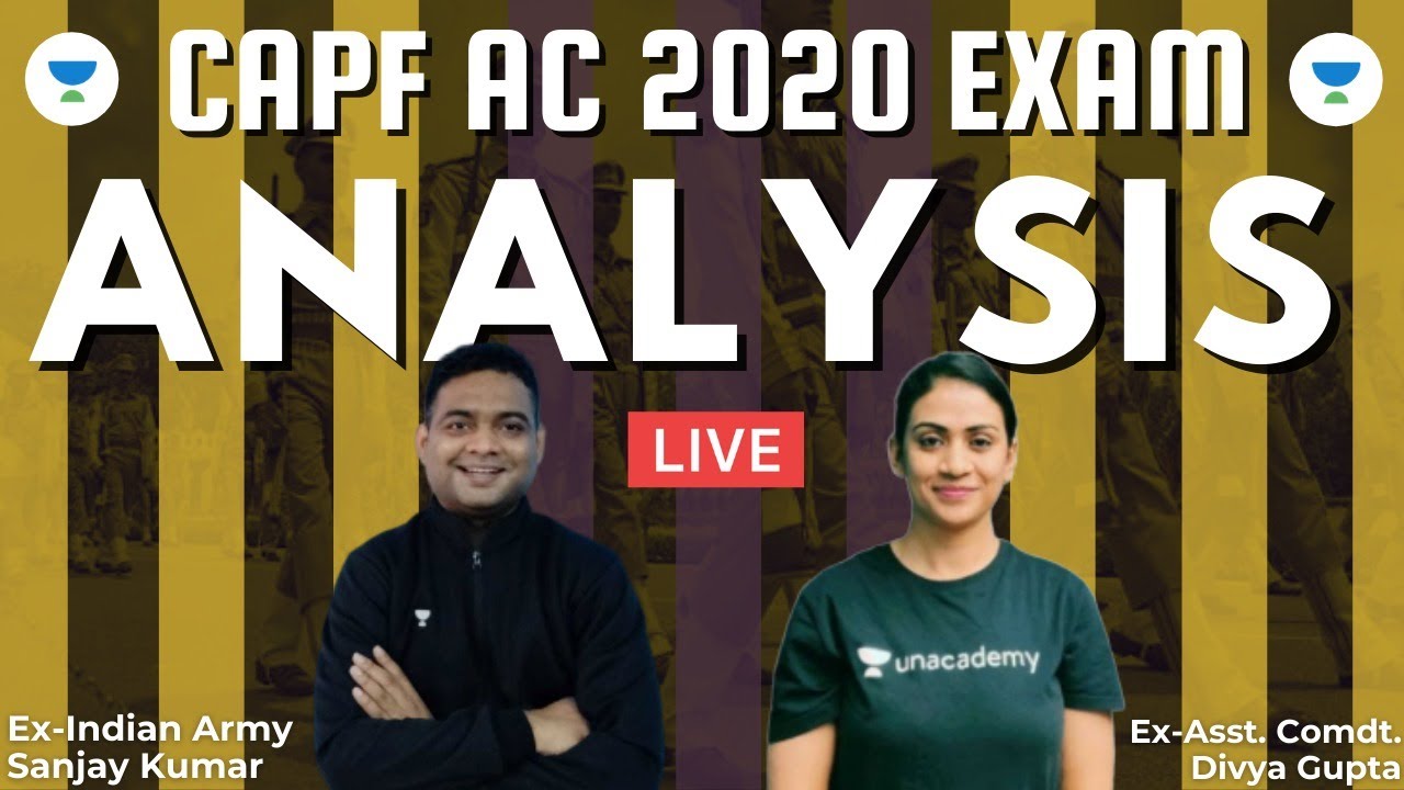 UPSC CAPF AC 2020 Paper -1 Analysis | UPSC CAPF AC 2020 Expected Cutoff | Divya Gupta | Sanjay Kumar