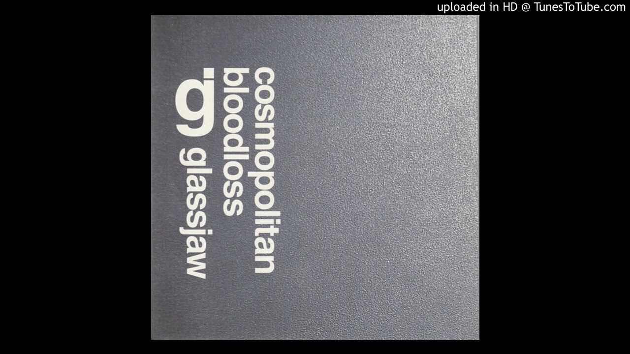 Glassjaw - Cosmopolitan Bloodloss (Instrumental)