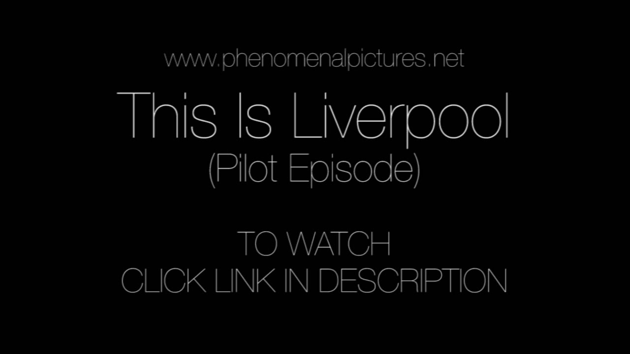 This Is Liverpool first episode