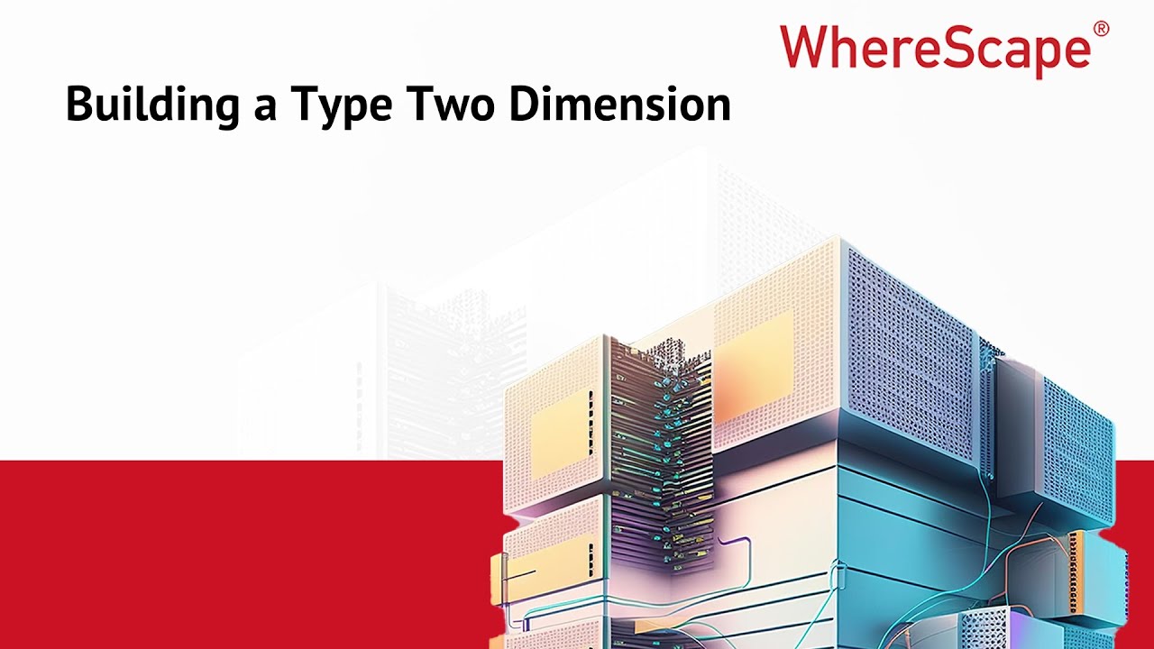 Building a Type 2 Dimension in WhereScape RED