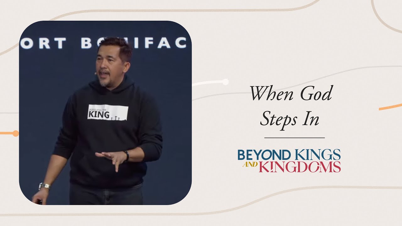 When God Steps In. | Beyond Kings and Kingdoms Week 2 |  Jeff Eliscupidez