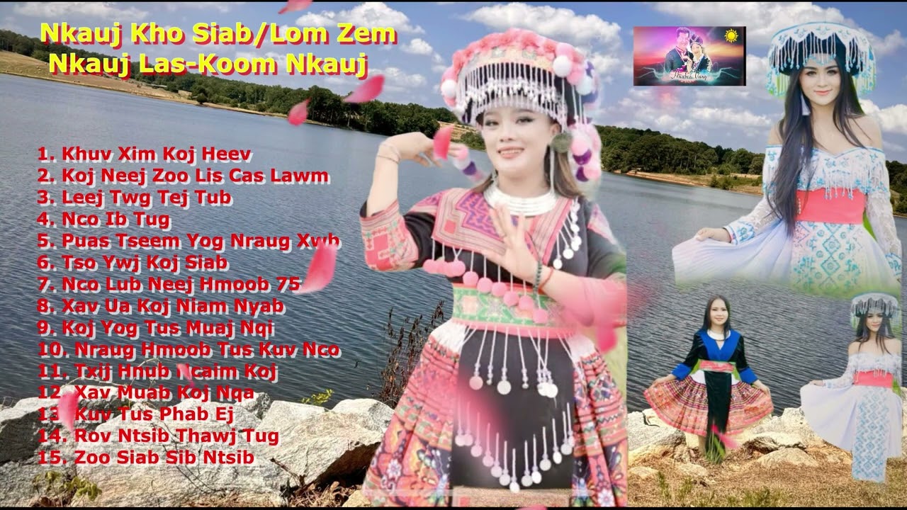 Nkauj Kho Siab/Lom Zem/Nkauj Las-Koom Nkauj #hmongsong #audio #2024