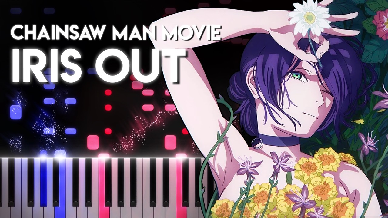 IRIS OUT - Chainsaw Man Movie: Reze Arc OP | Kenshi Yonezu (piano)