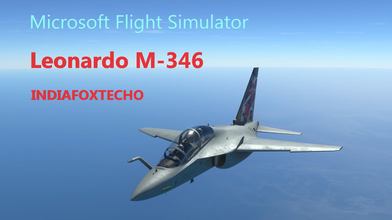 Microsoft Flight Simulator - Leonardo M346 [XBOX SERIES X] IndiaFoxTecho - No Commentary