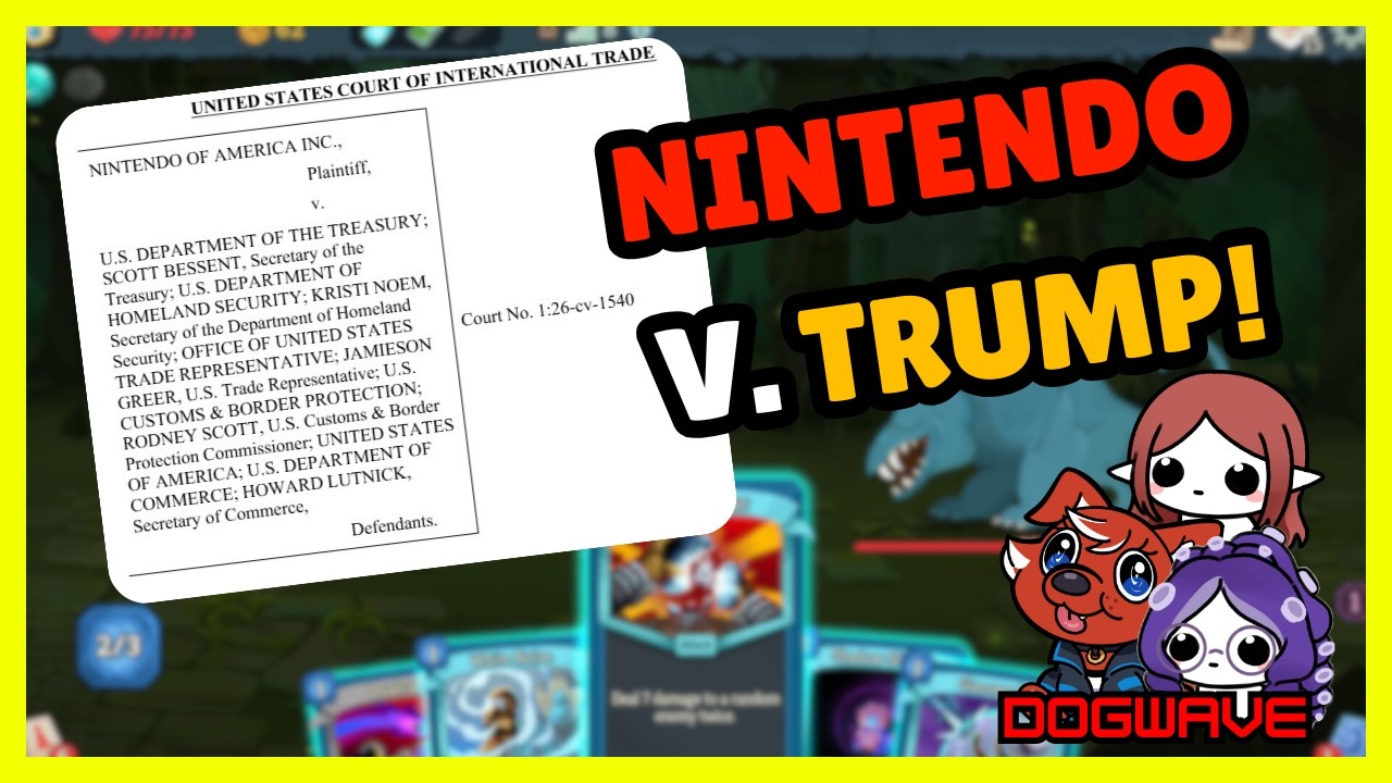 Nintendo Is Suing The Trump Administration! w/ @ElfpireEva [Dogwave] #75