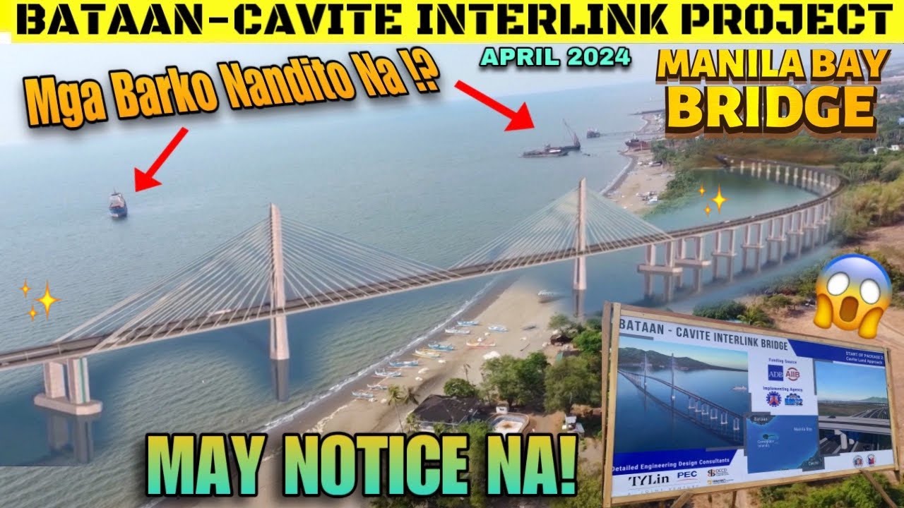 WOW ! MGA BARKO NAMATAAN NA ! OFFICIAL NOTICE HETO NA ! BATAAN-CAVITE INTERLINK BRIDGE 4-27-2024
