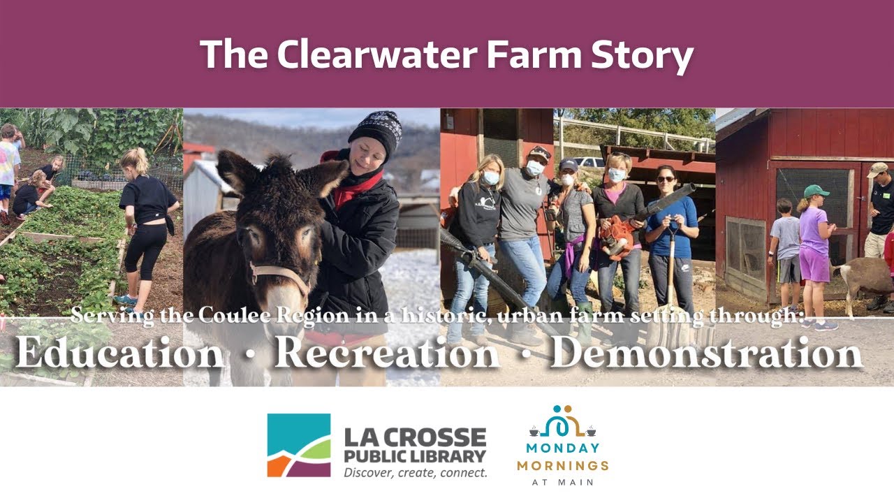 Monday Mornings at Main: The Clearwater Farm Story