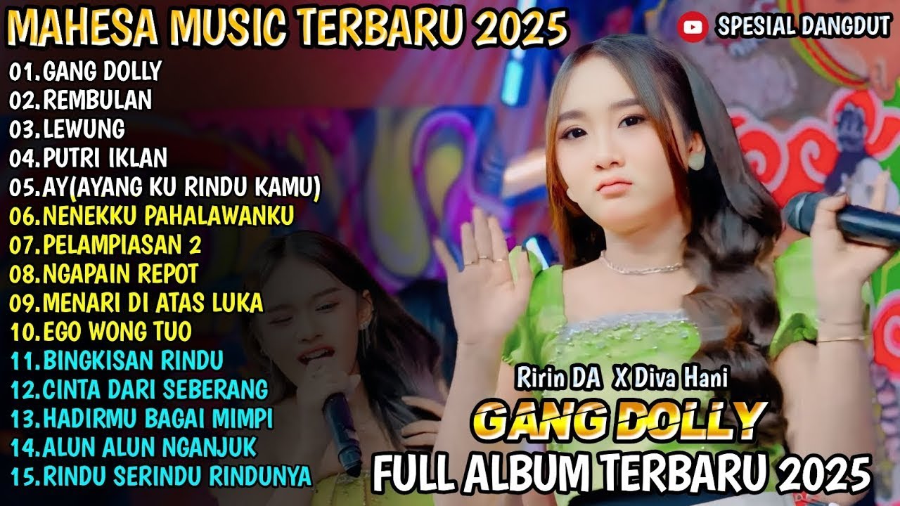 MAHESA MUSIC FULL ALBUM DANGDUT KOPLO VIRAL TERBARU 2025 || GANG DOLLY - REMBULAN - LEWUNG