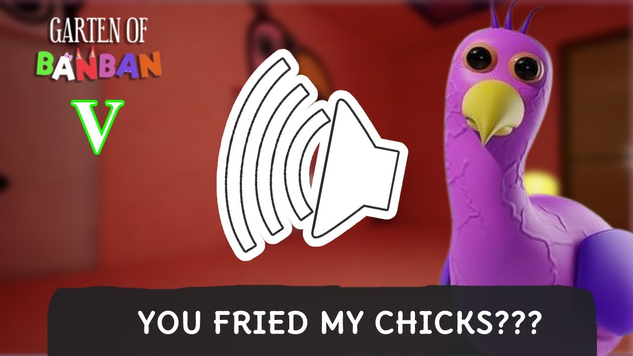 All SECRET Voice Lines! FRIED CHICKS of OPILLA BIRD! Garten of Banban 5 !