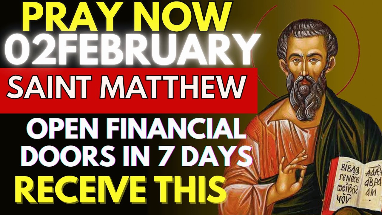 RECEIVE FINANCIAL BLESSINGS IN 7 DAYS – SAINT MATTHEW PRAYER