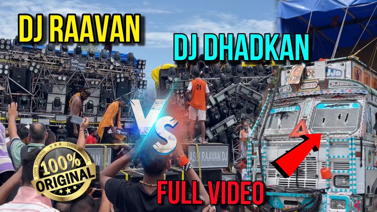 DJ Sarzen में तोड़ फोड़ करके 😱 करा DJ Dhadkan से DJ Raavan ने competition | Kawad Yatra Dj 2024