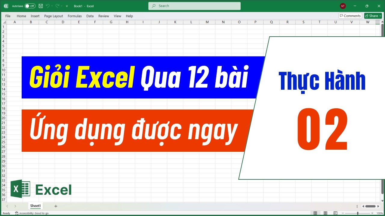 Giỏi Excel Qua 12 Bài Thực Hành Thực Tế - Thực hành 02