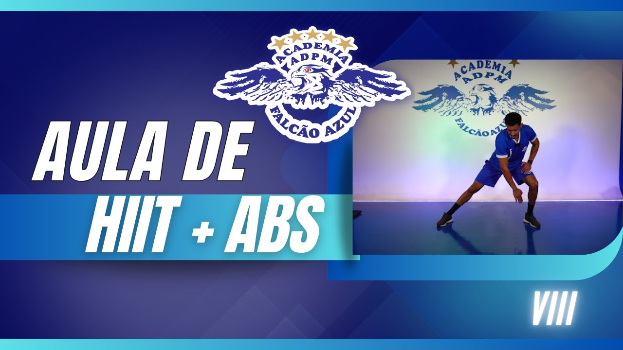 Aula de HIIT + ABS  Explosivo, Intenso, Eficaz Sessão VIII