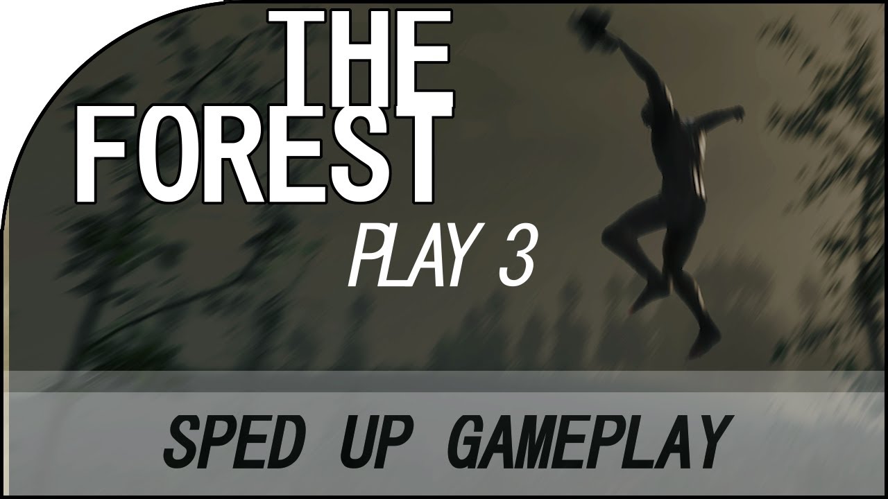 The Forest Alpha 0.02 - 1 Hour Gameplay Sped Up #3