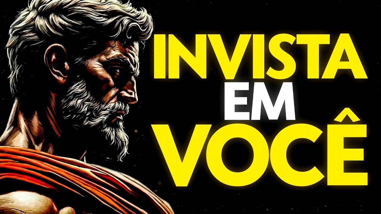 INVISTA EM VOCÊ — Você É Sua Melhor Aposta | Estoicismo