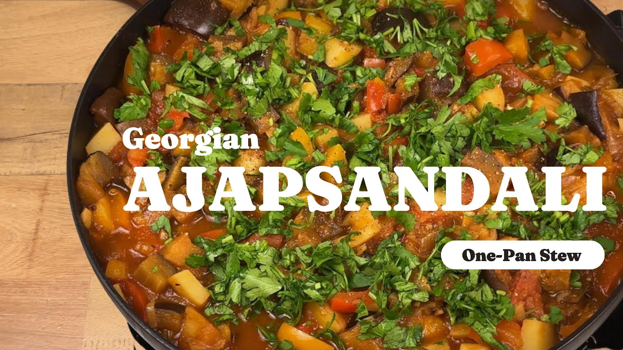 🍆Ajapsandali - Georgian One-Pan Stew🥘🍆