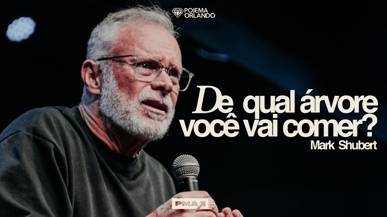 DE QUAL ÁRVORE VOCÊ VAI COMER? | MARK SHUBERT