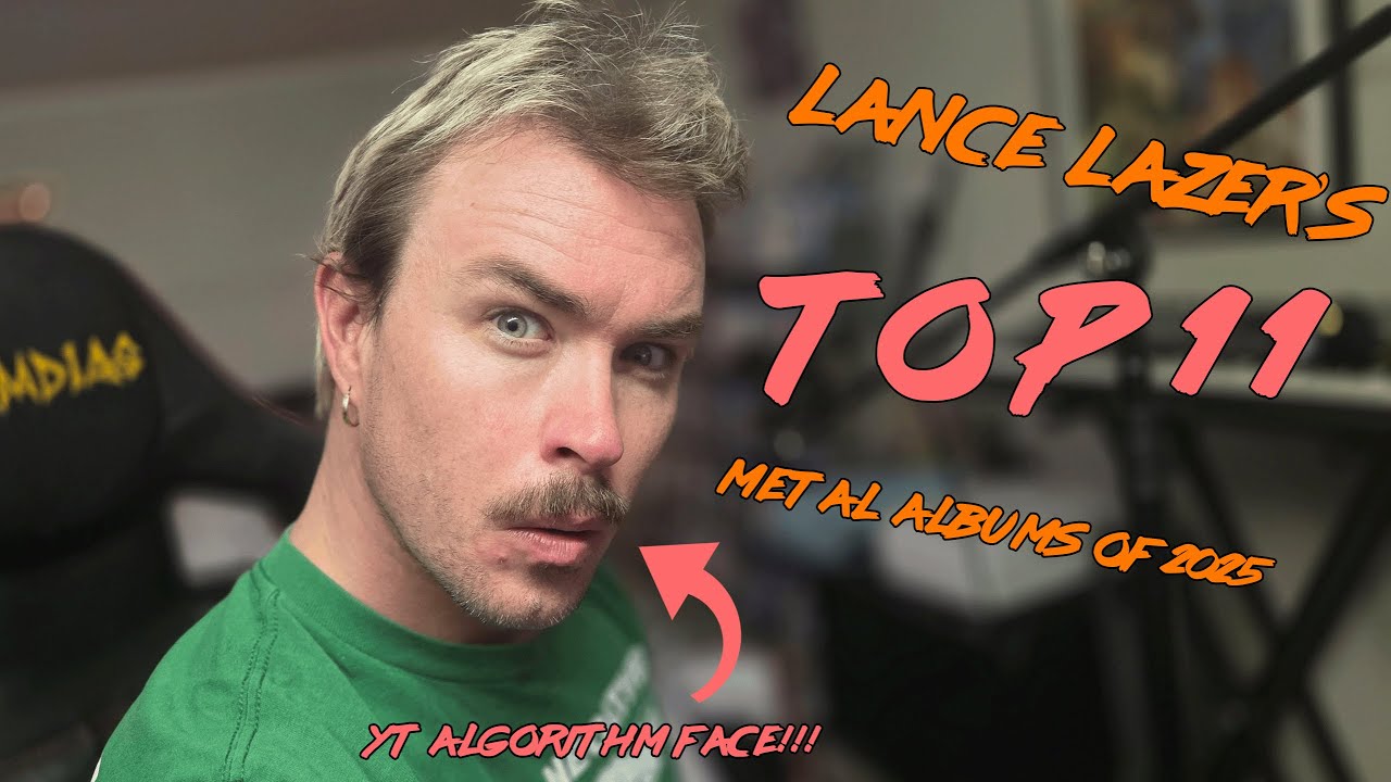 Lance Lazer's Top 11 Metal Albums of 2025