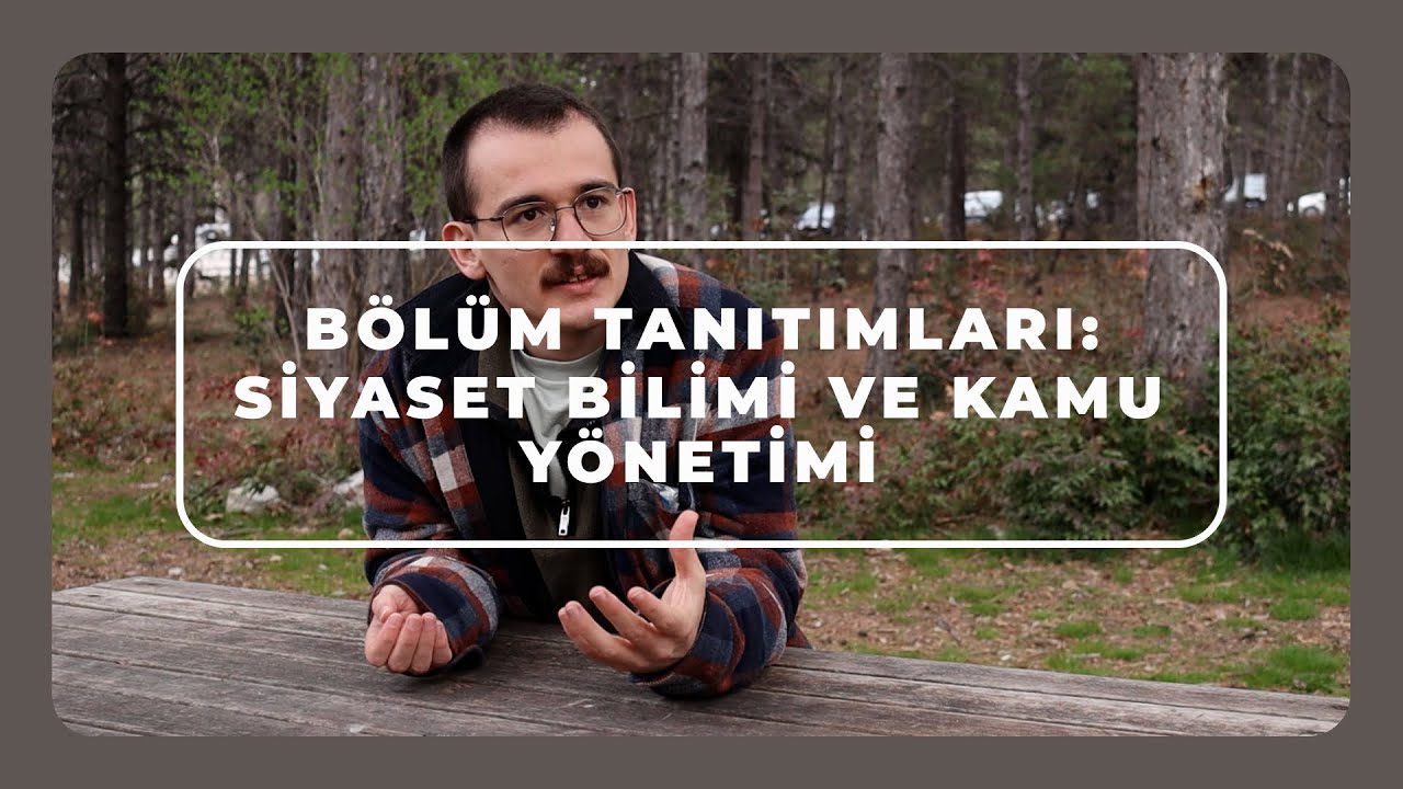 ODTÜ SİYASET BİLİMİ VE KAMU YÖNETİMİ | Bölüm Tanıtımları 14. Bölüm | AnlatHocam!