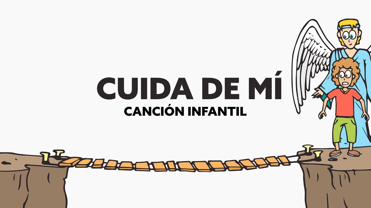 Cuida de mí - (Canción Infantil)