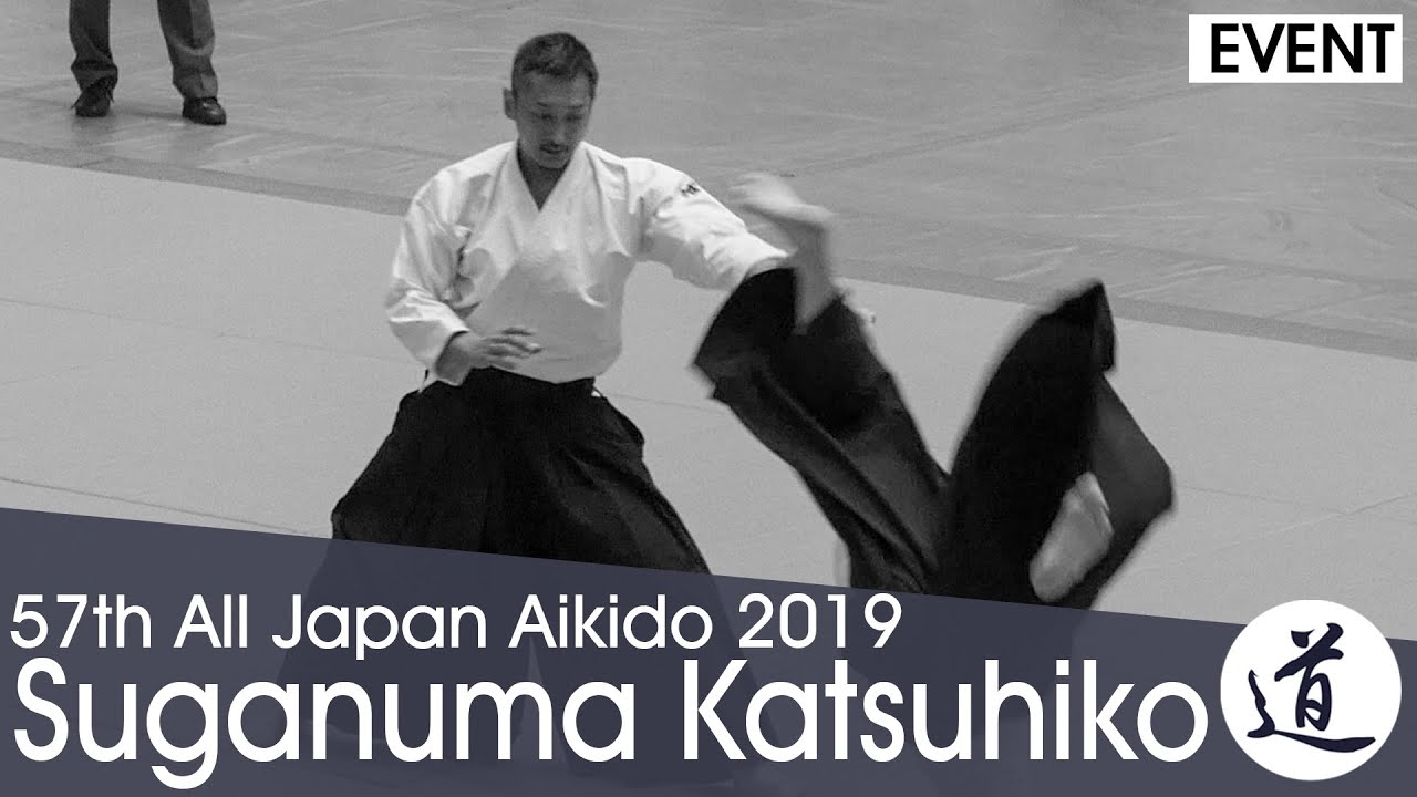 Suganuma Katsuhiko Shihan - 57th All Japan Aikido Demonstration (2019)