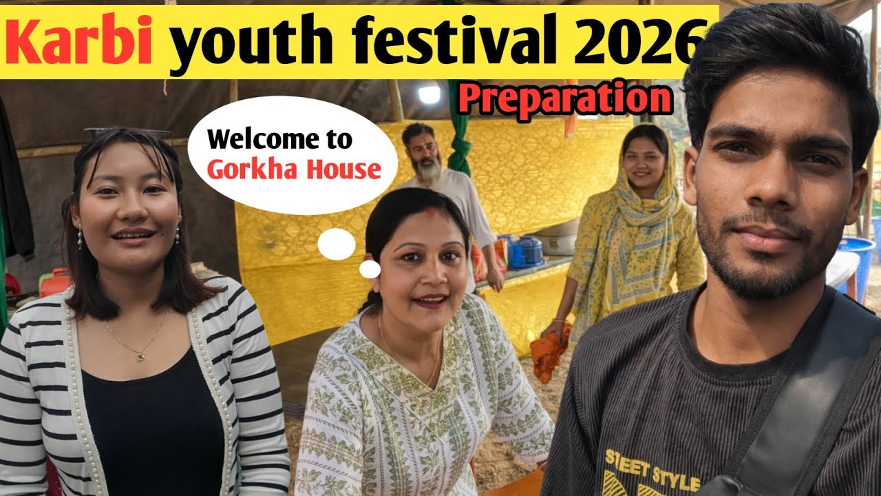52nd Karbi youth festival 2026 | Preparation | karbi anglong | All Tribe explore 