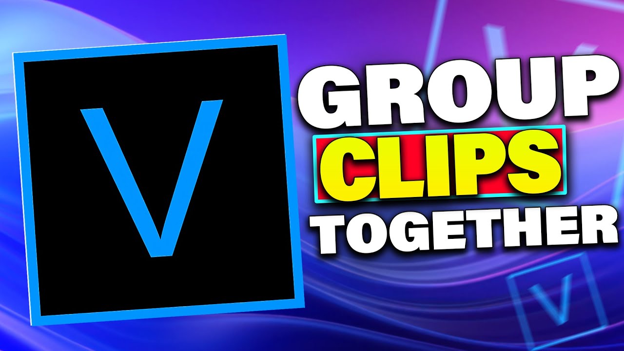 Vegas Pro 19 How To Group Clips (Nest Videos Together)