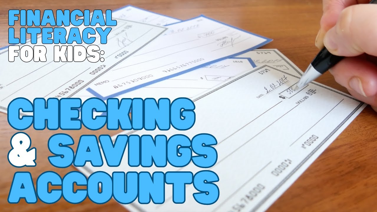 Financial Literacy&mdash;Checking and Savings Accounts | Learn the differences!