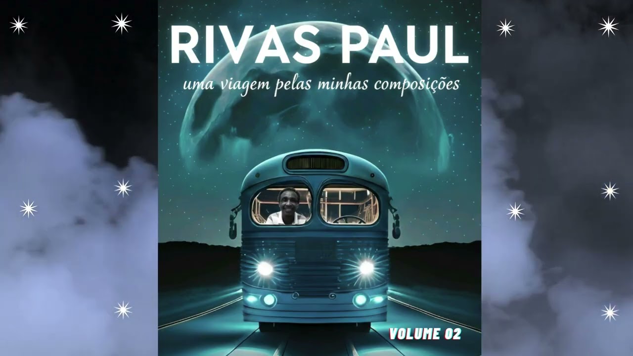 RIVAS PAUL CD COMPLETO VOLUME 02 #musica,#music,#newmusic,#lançamento,#hit,#viral,