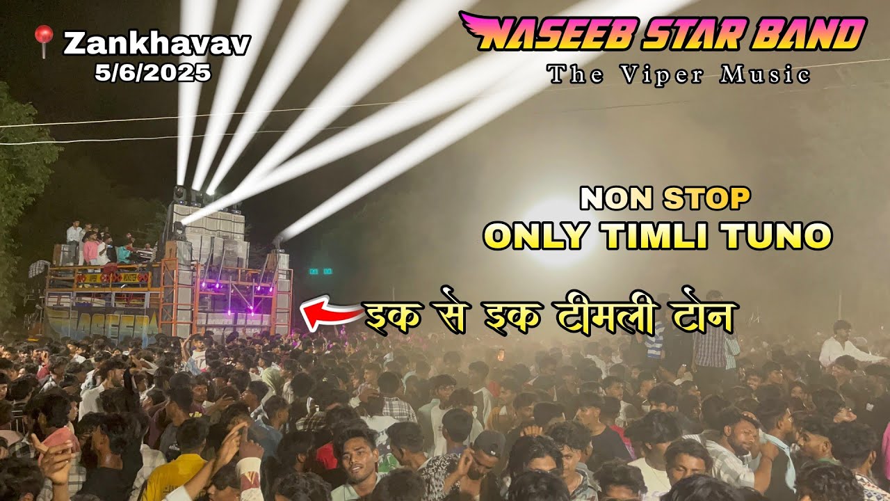 Naseeb star band 📍Zankhav 5/6/2025  Non stop mix timli Tune