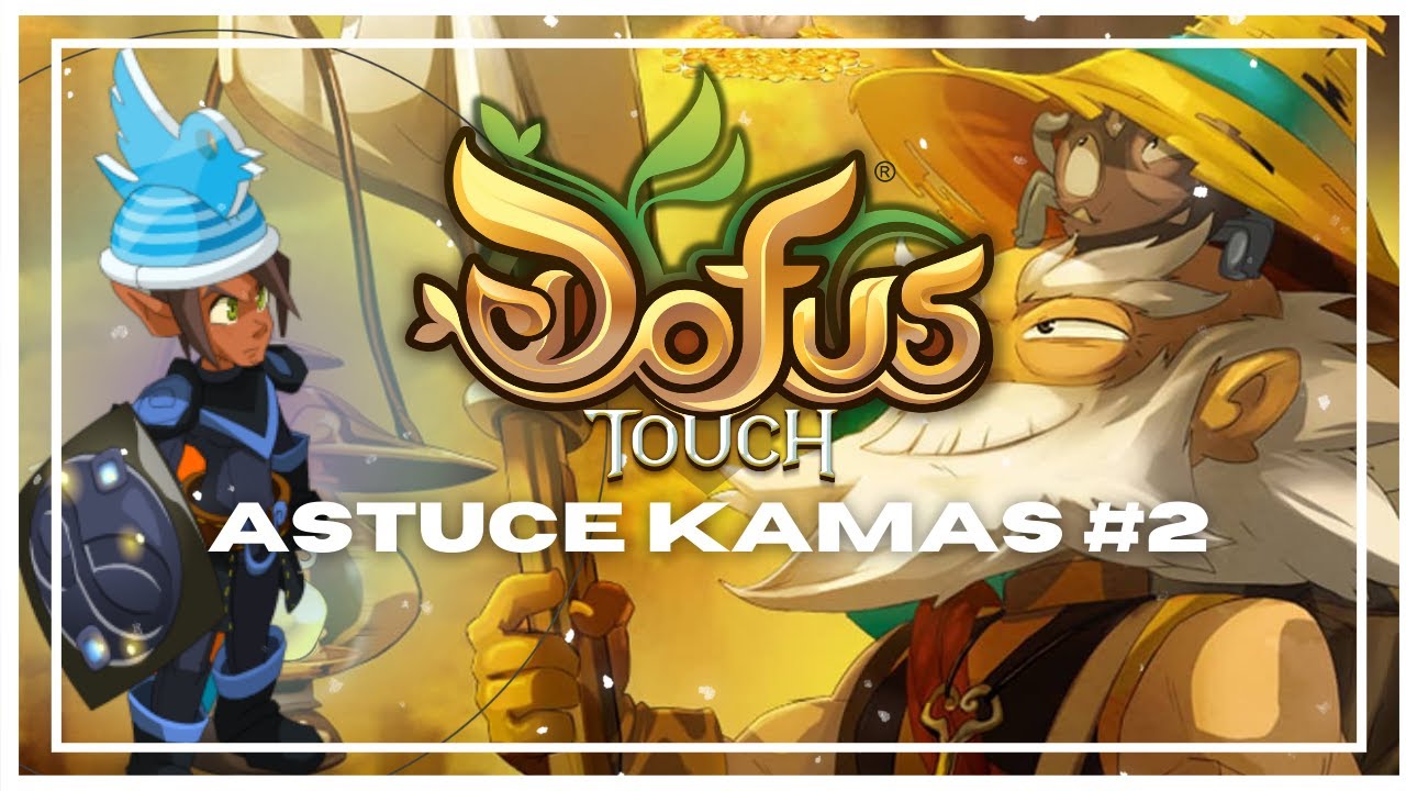 Dofus Touch - Astuce kamas #2 L'ile de Moon lvl 45 !