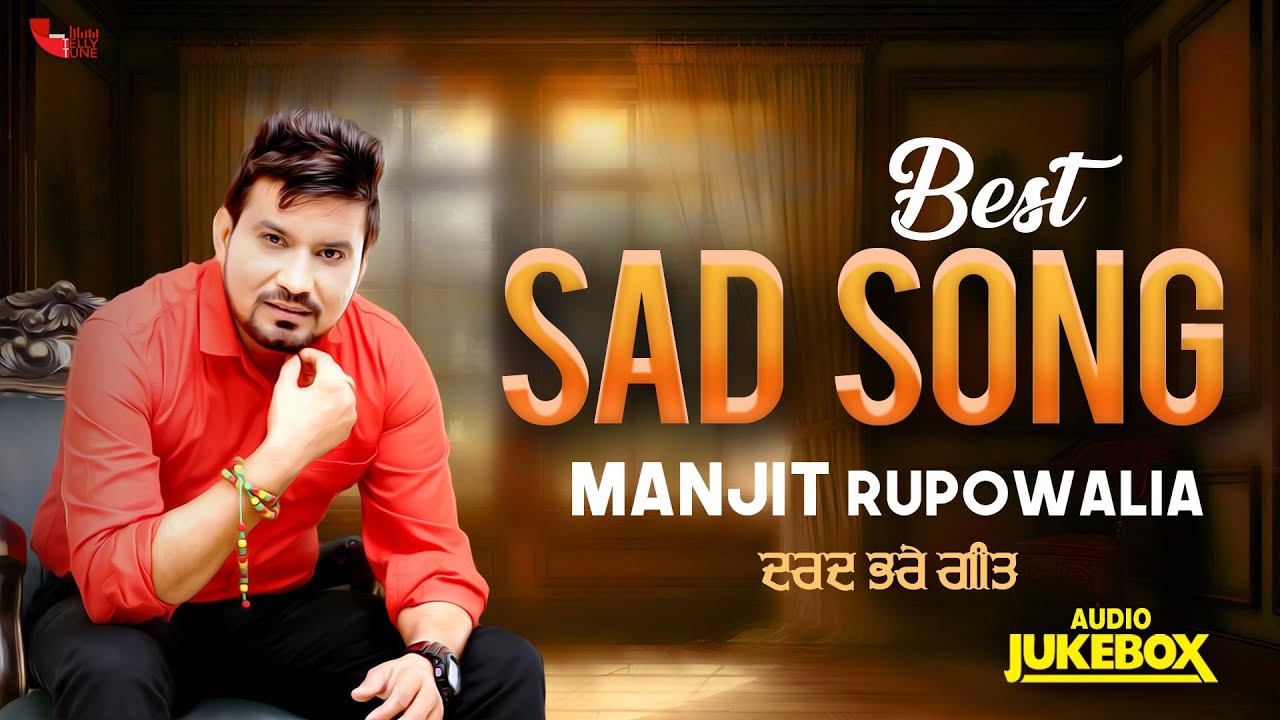 Best Punjabi Sad Song  | Manjit Rupowalia | AUDIO JUKEBOX | Tellytune | New Punjabi Song 2025
