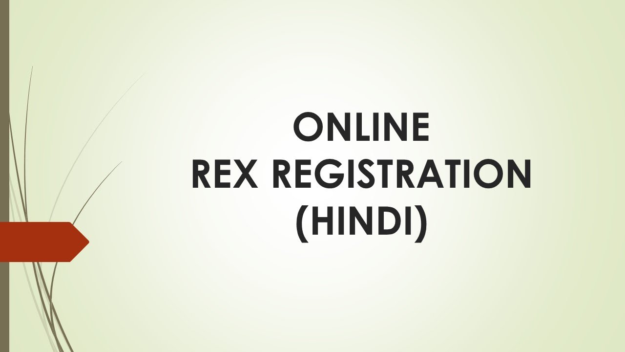 REX (GSP) REGISTRATION (IN HINDI)