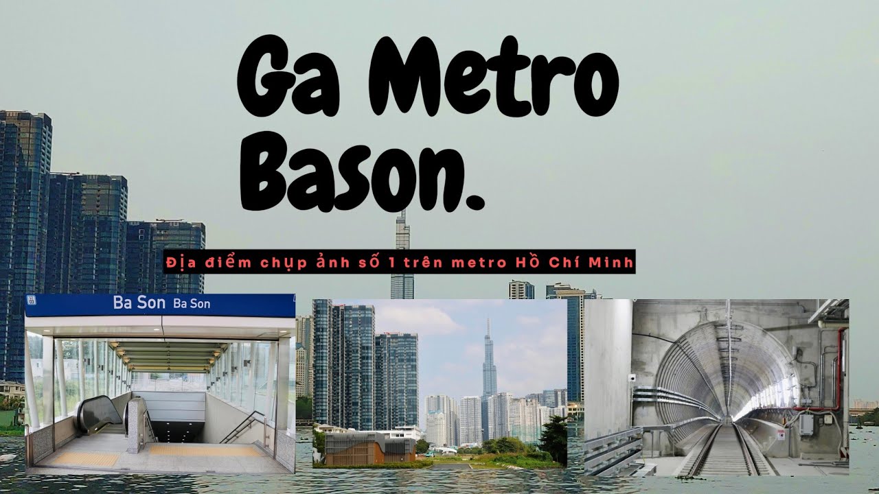 Ga Metro Bason - View cực xịn đẹp lộng lẫy - địa điểm chụp ảnh đang rất hot tr&ecirc;n tuyến metro s&agrave;i g&ograve;n