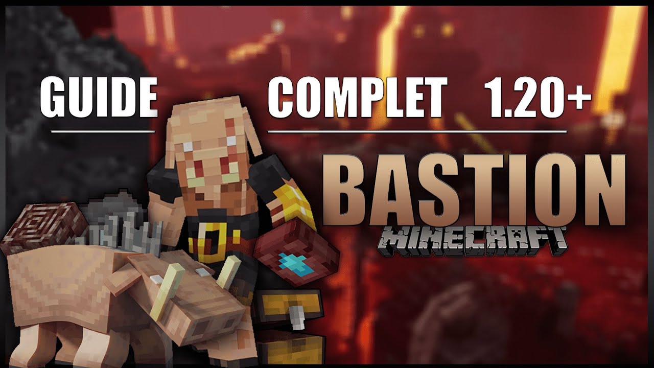 Le guide ULTIME sur les BASTIONS en 1.20 sur Minecraft en SURVIE [Raid, Trésors, Loot, Netherite]
