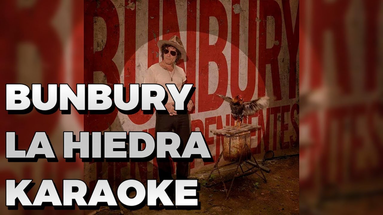 Enrique Bunbury - La Hiedra - Karaoke