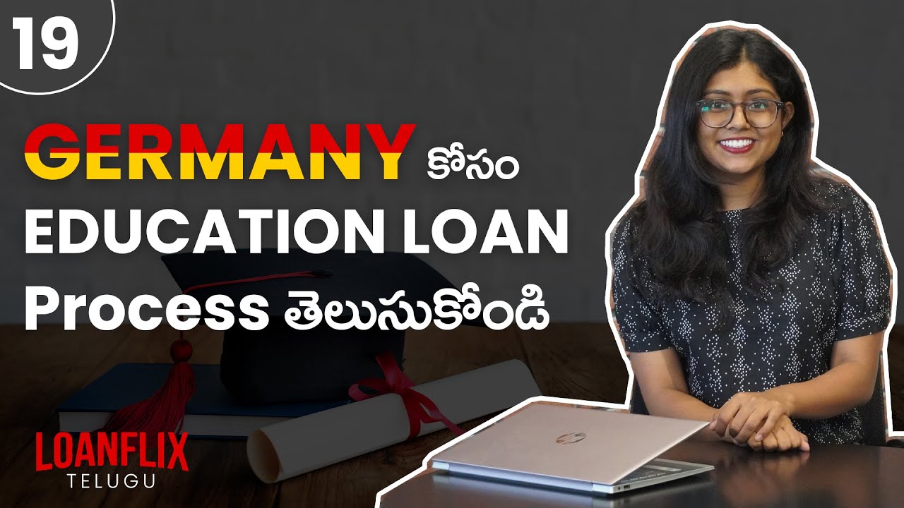 Education Loan Process for Germany | Telugu (తెలుగులో తెలుసుకోండి) | Ep 19