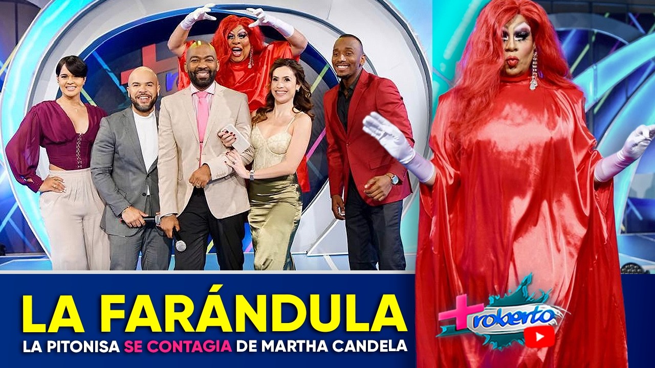 La Farándula | MAS ROBERTO