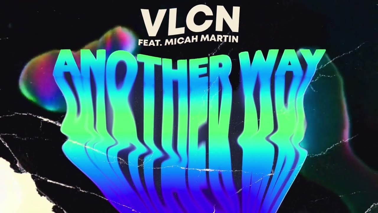 VLCN - Another Way (feat. Micah Martin) [Official Visualizer]