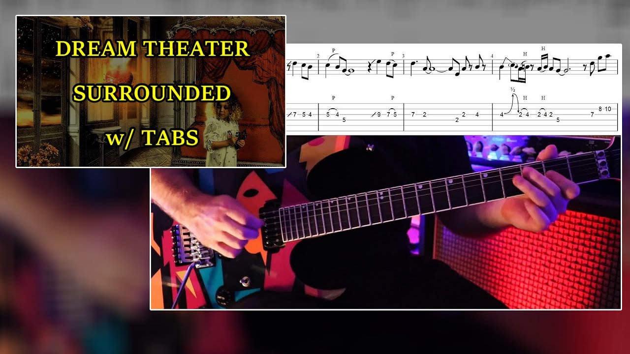 (Dream Theater TABS) Surrounded Guitar Solos