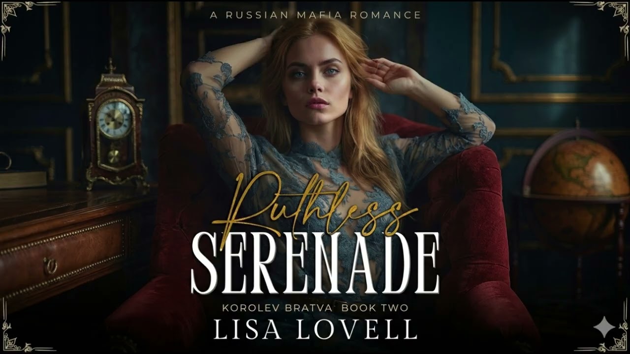 Ruthless Serenade - Korolev Bratva Book 2 by Lisa Lovell | Dark Mafia Romance AudioBook