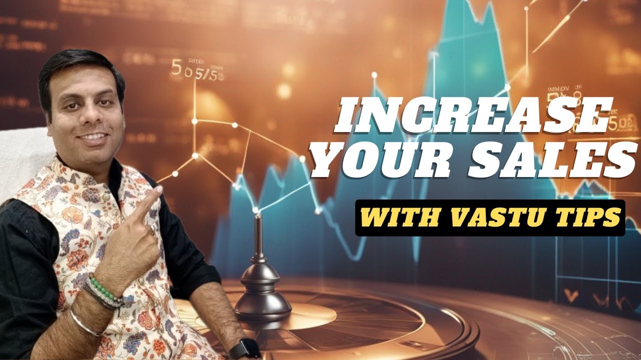 Sales Kam Hai? Secret Vastu Tips To Increase Sales and Business Growth | Bhoo-Mitra Vaastu