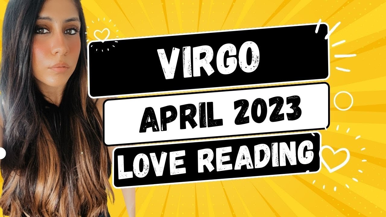 ♍ VIRGO LOVE APRIL 2023: THIS IS THE ROMANCE OF A LIFETIME! 💖💥😊