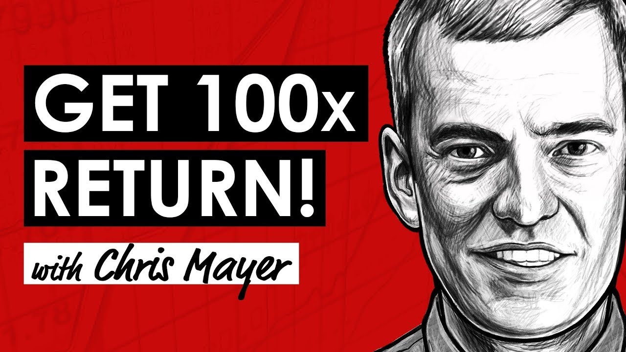 100 Baggers: Stocks that Return 100-1 w/ Chris Mayer (TIP543)