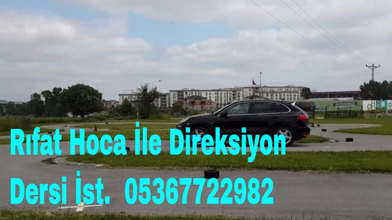 Rıfat Hoca ile Özel Direksiyon Eğitimi İstanbul 05367722982