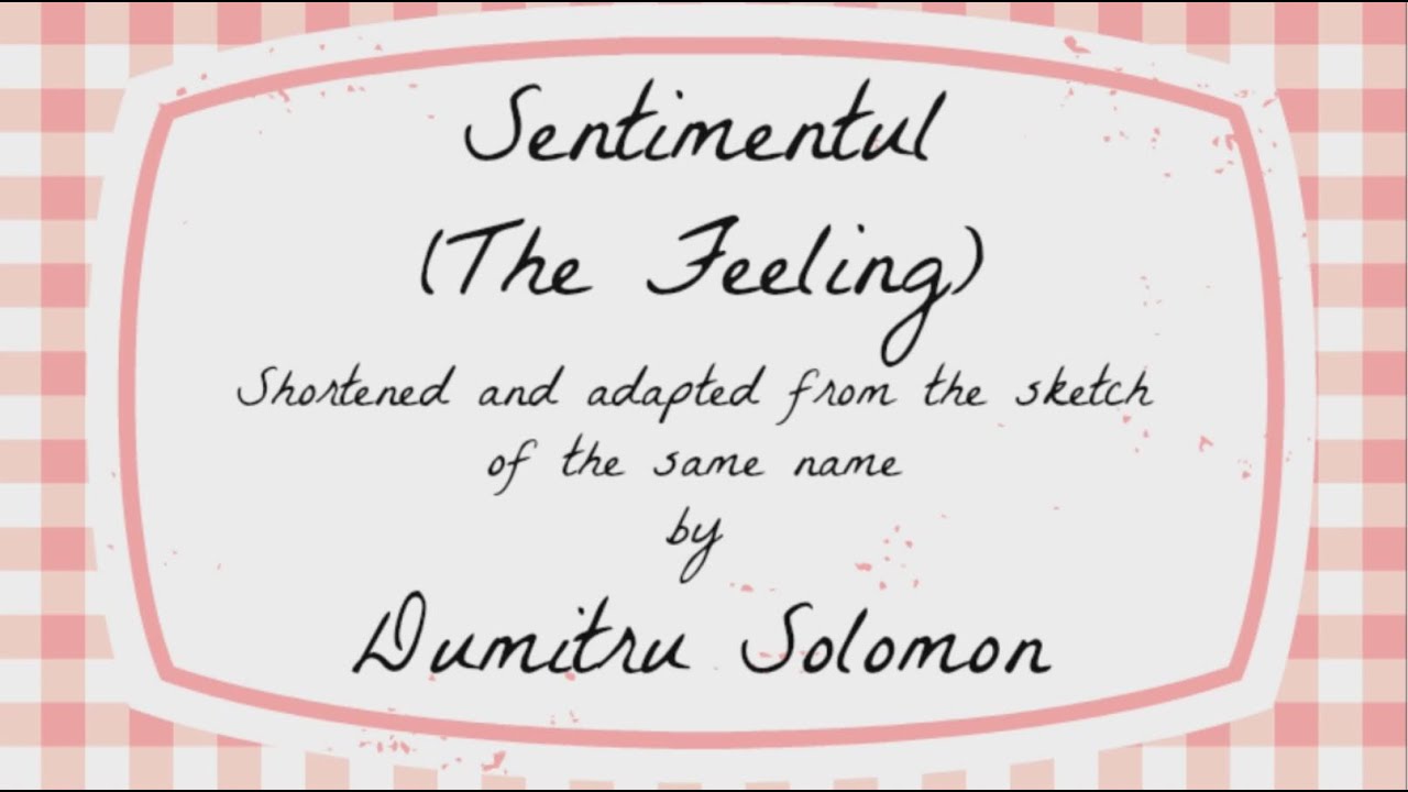 Romanian in Use - "Sentimentul" by Dumitru Solomon