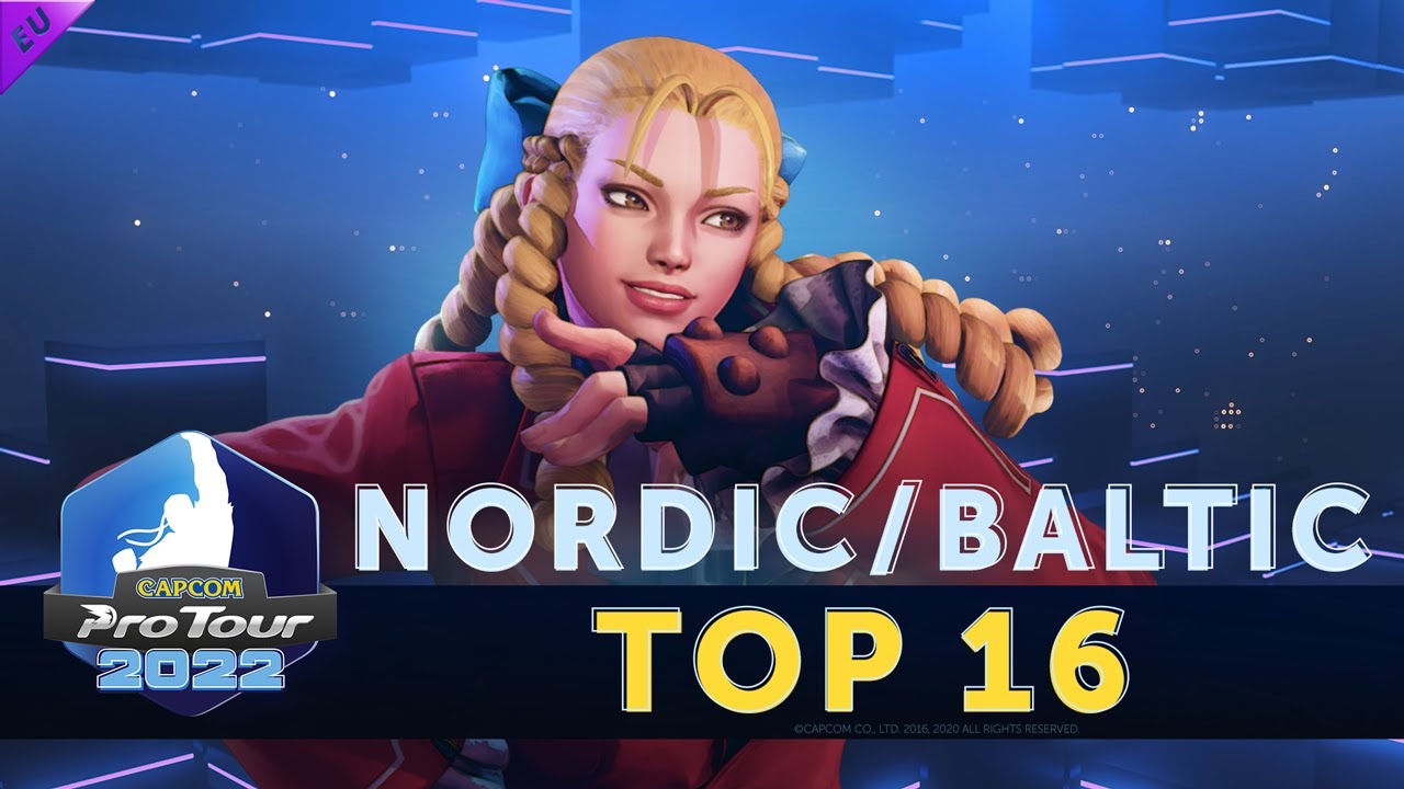 Capcom Pro Tour 2022 - Nordic & Baltic - Top 16
