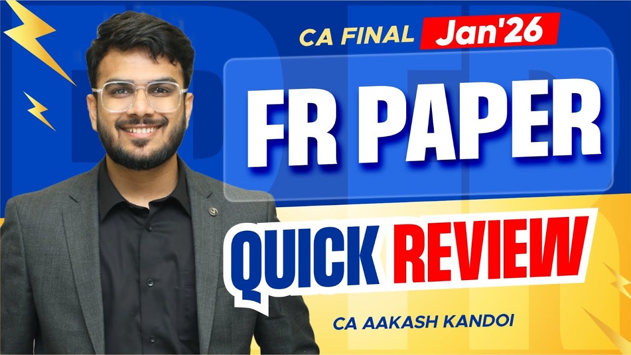 Jan'26 FR Paper Quick Review | AFM Strategy | CA Final FR | CA Aakash Kandoi