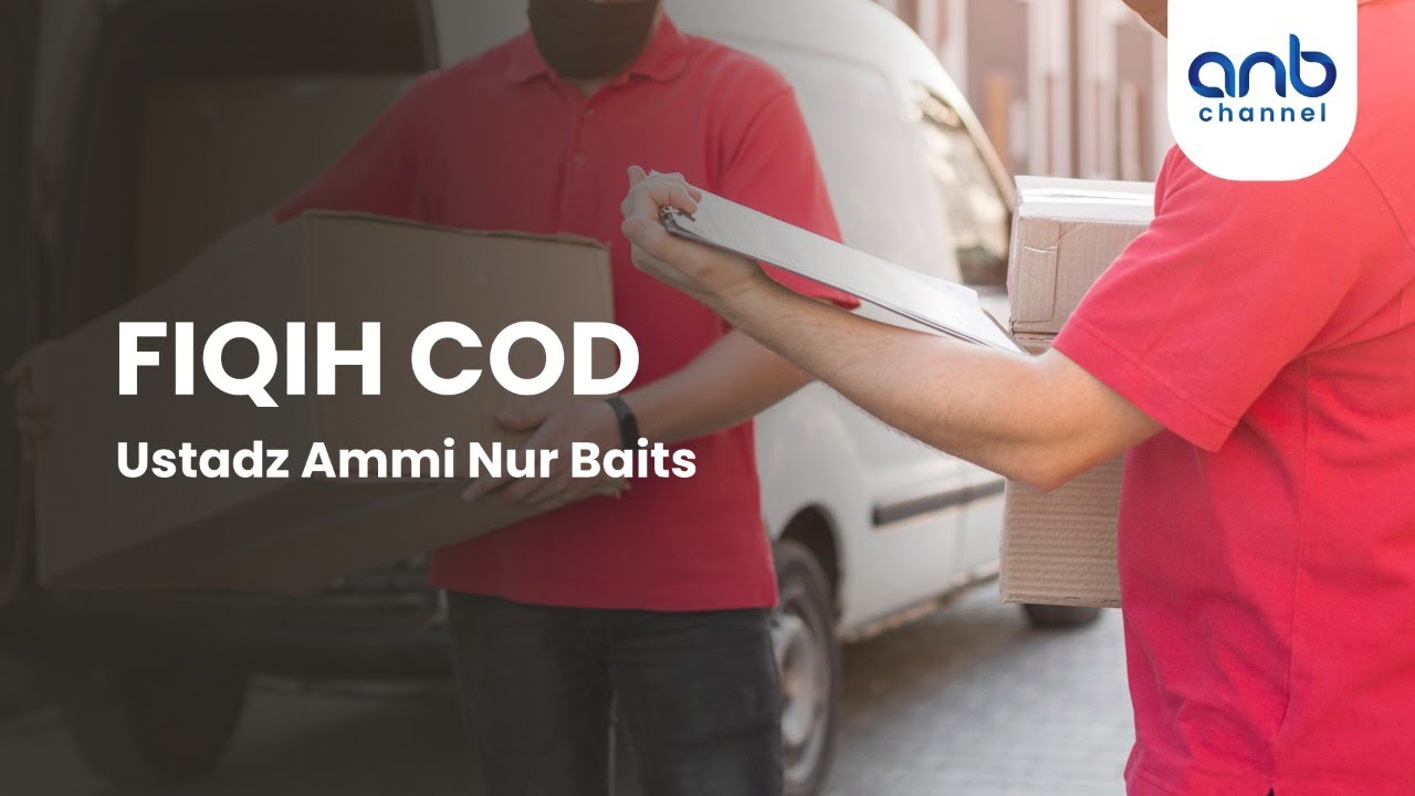Fiqh COD | Ustadz Ammi Nur Baits, ST., BA.