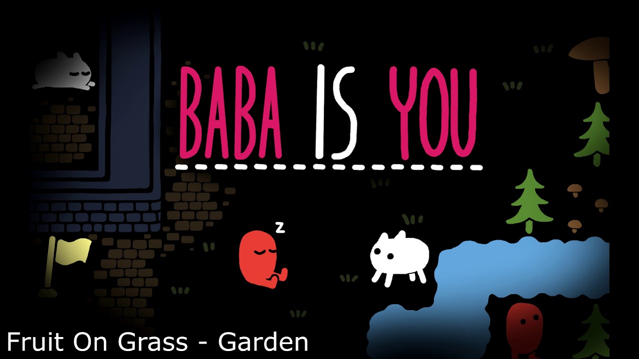 Baba Is You OST - Fruit On Grass - Garden